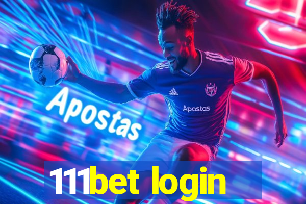 111bet login